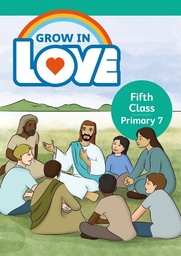 [9781847308467] Grow in Love 5th Class (Book 7)
