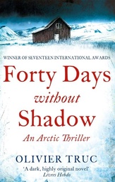 [9781847445865] Forty Days Without Shadow