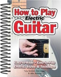 [9781847867162] HOW TO PLAY ELECTRIC GUITAR