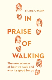 [9781847925909] In Praise of Walking