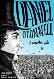 [9781848892699] Daniel O'Connell...A Graphic Life