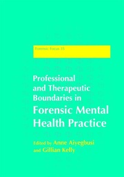 [9781849051392] Professional and Therapeutic Boundaries in Forensic Mental Health Practice