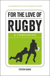 [9781849539999] For the love of rugby