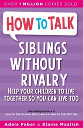 [9781853406300] Siblings Without Rivalry