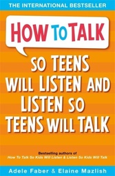 [9781853408571] HOW TO TALK SO TEENS WILL LISTEN AND LIS