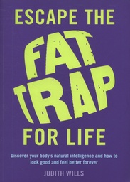 [9781856269148] Escape The Fat Trap For Life
