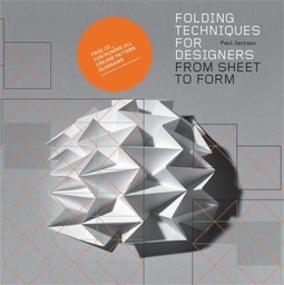 [9781856697217] Folding Techniques for Designers From Sheet to Form