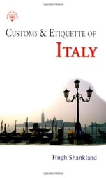 [9781857333930] Customs And Etiquette Of Italy