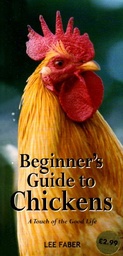 [9781861472656] BEGINNERS GUIDE TO KEEPING CHICKENS