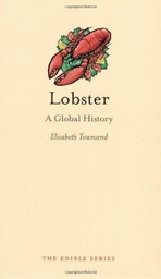 [9781861897947] Lobster A Global History