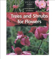 [9781870673433] Trees and Shrubs for Flowers