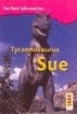 [9781903574119] Tyrannosaurus Sue 4th Class Information Book