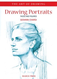 [9781903975091] Art of Drawing Drawing Portraits Faces and Figures