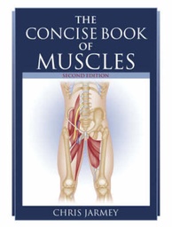 [9781905367115] CONCISE BOOK OF MUSCLES