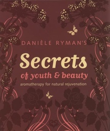 [9781905744060] SECRETS OF YOUTH AND BEAUTY