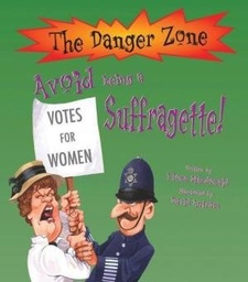 [9781906370237] AVOID BEING A SUFFRAGETTE