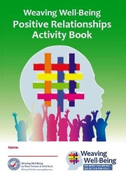 [9781906926564] (Updated Cover and ISBN August) Weaving Well-Being (5th Class) Positive Relationships Activity Book