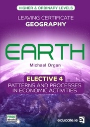 [9781910468746] [OLD EDITION] Earth Elective 4 Patterns and Processes in the Economic Activities