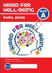 [9781913225162] Wired for Well-Being A Pupil Book