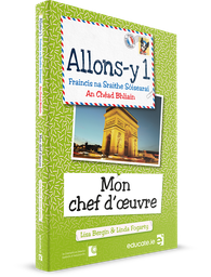 [9781913698218] [OLD EDITION] [Gaeilge Edition] Mon chef d'oeuvre Book Allons-y 1