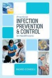 [9781916019911] Practical Infection Prevention and Control in Healthcare