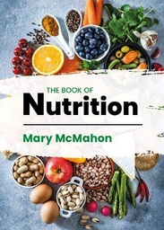 [9781916019973] The Book of Nutrition
