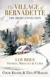 [9781999592011] Village of Bernadette,The -The Irish Con
