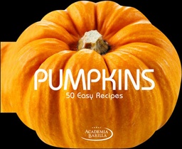 [9788854407718] Pumpkins 50 Easy Recipes (Hardback)