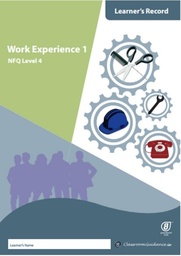 [WORKEXPERIENC] Work Experience 1 Level 4 NFQ Learner's Record