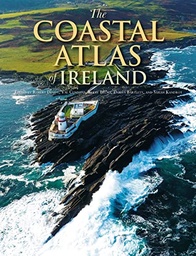 [9781782054511] The Coastal Atlas of Ireland