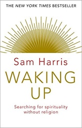 [9781784160029] Waking Up  Searching for Spirituality Without Religion
