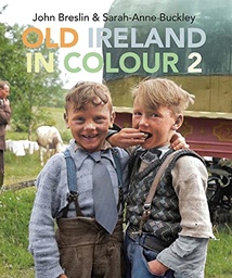 [9781785374111] Old Ireland In Colour 2