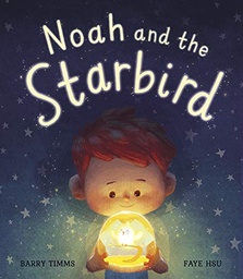 [9781788816847] Noah and the Starbird