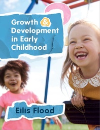 [9781838413453] Growth and Development in Early Childhood