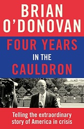 [9781844885770] Four Years in the Cauldren
