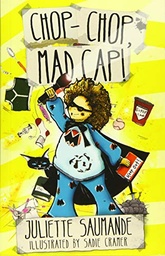 [9781908195210] Chop Chop Mad Cap!