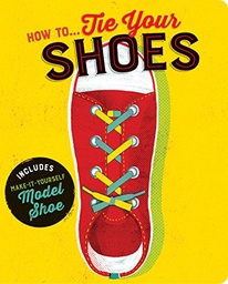 [9781760450526] How To Tie Your Shoes