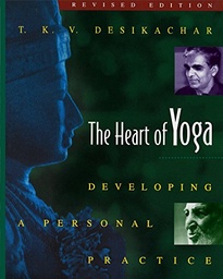 [9780892817641] The HEART OF YOGA Developing Personal Practice