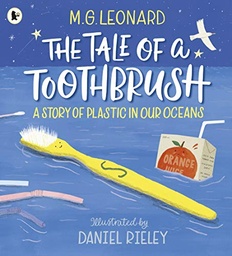 [9781406391817] A Tale of a Toothbrush