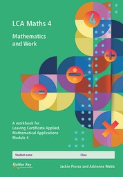 [9781999829360-new] LCA Maths 4 - Mathematics and Work