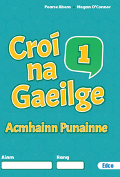 [9781845369620] Croí na Gaeilge 1 Achmainn Punainne