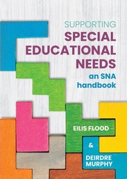 [9781739623210] Supporting Special Educational Needs; an SNA handbook