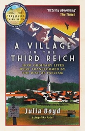 [9781783966639] Village in the Third Reich, A: How