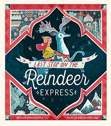 [9781848696945] Last Stop On The Reindeer Express