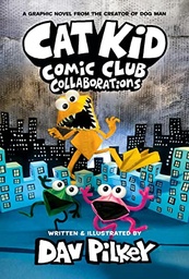 [9781338846621] Cat Kid Comic Club 4
