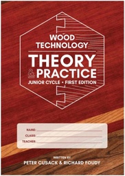 [9781916190344] Wood Technology Theory & Practice JC 1st Edition