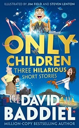 [9780008276492] Only Children: Three Hilarious Short Stories TPB