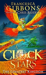 [9780008355173] A Clock Of Stars — The Greatest Kingdom
