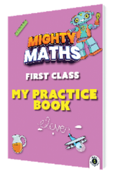[9781804580288] PRACTICE BOOK Mighty Maths -  1st Class