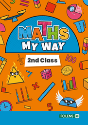 [9781789275339] Maths My Way 2nd Class pupil book